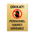 Uyarı ve İkaz Levhası 2