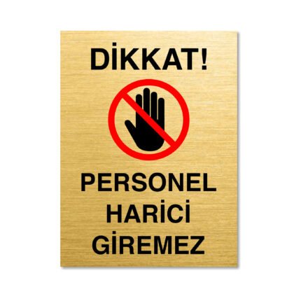 Uyarı ve İkaz Levhası 2